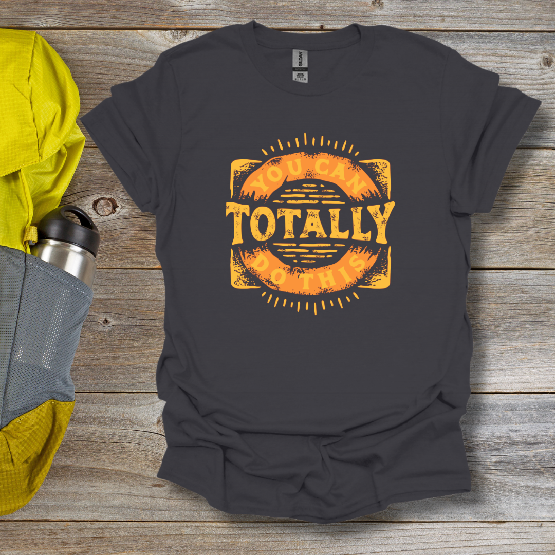 Totally T-Shirt