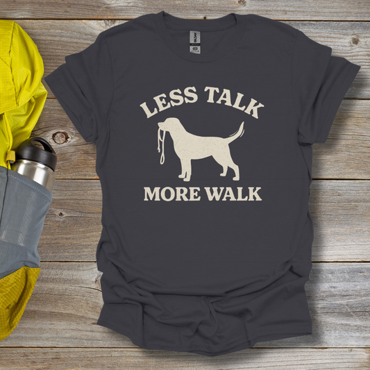 More Walk T-Shirt