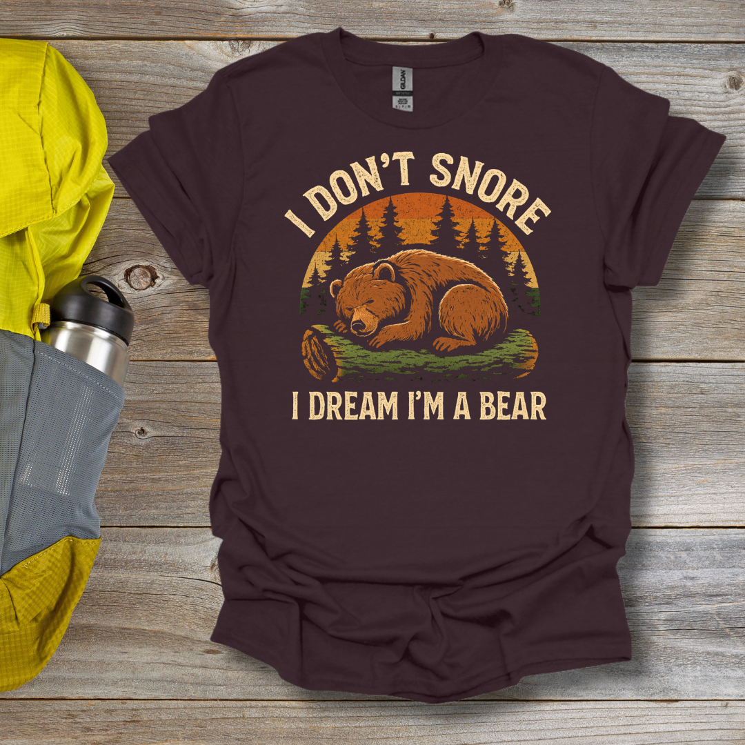 I Don't Snore T-Shirt