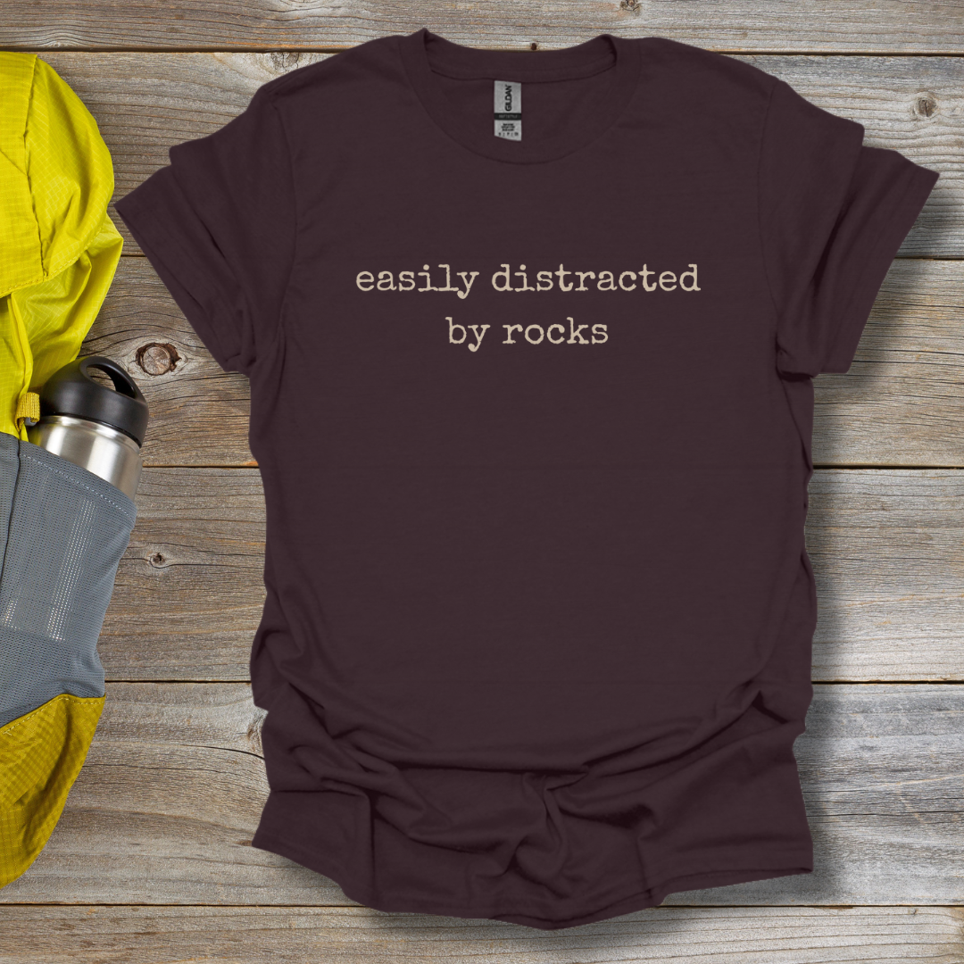 Distracted by Rocks T-Shirt