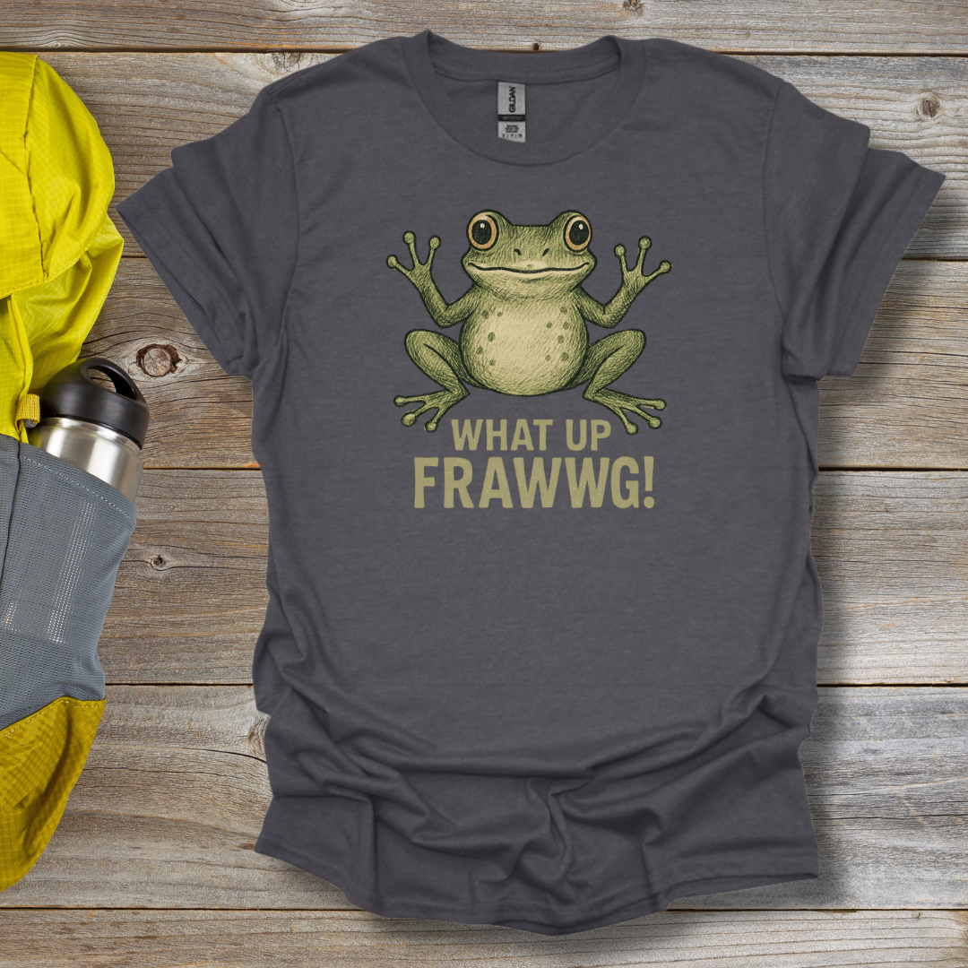 What-up Frawg T-Shirt