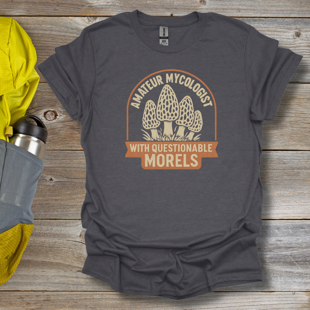 Questionable Morels T-Shirt