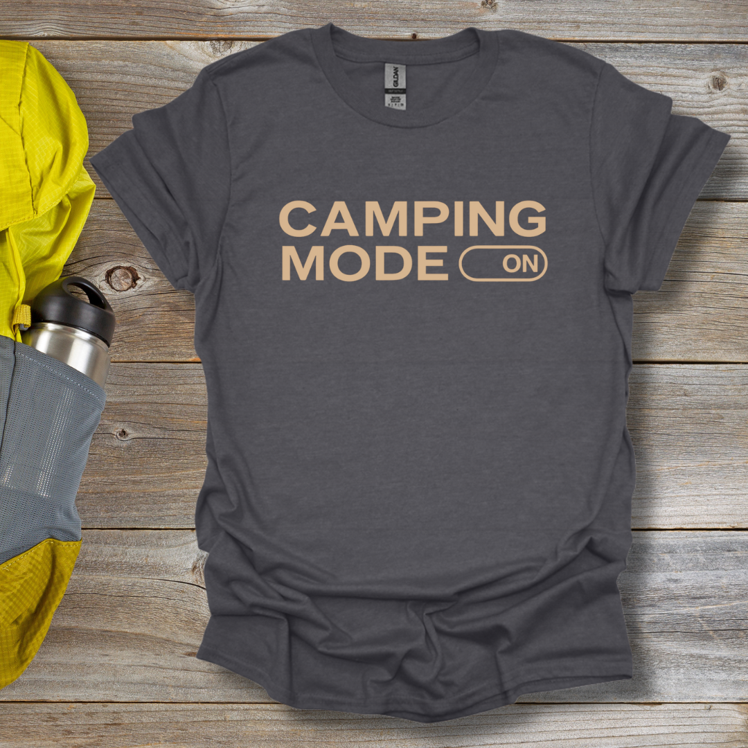 Camping Mode T-Shirt