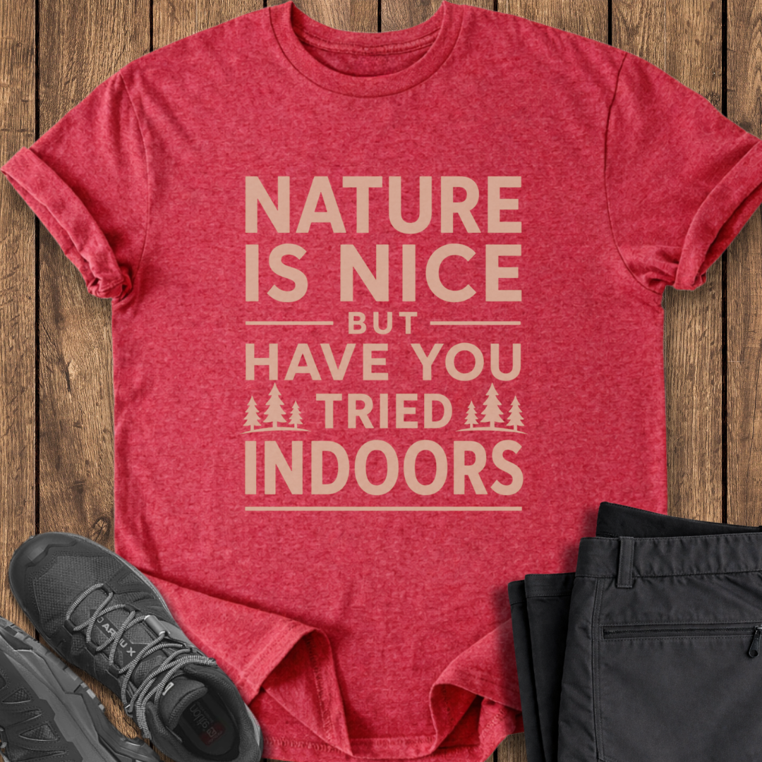 Have You Tried Indoors