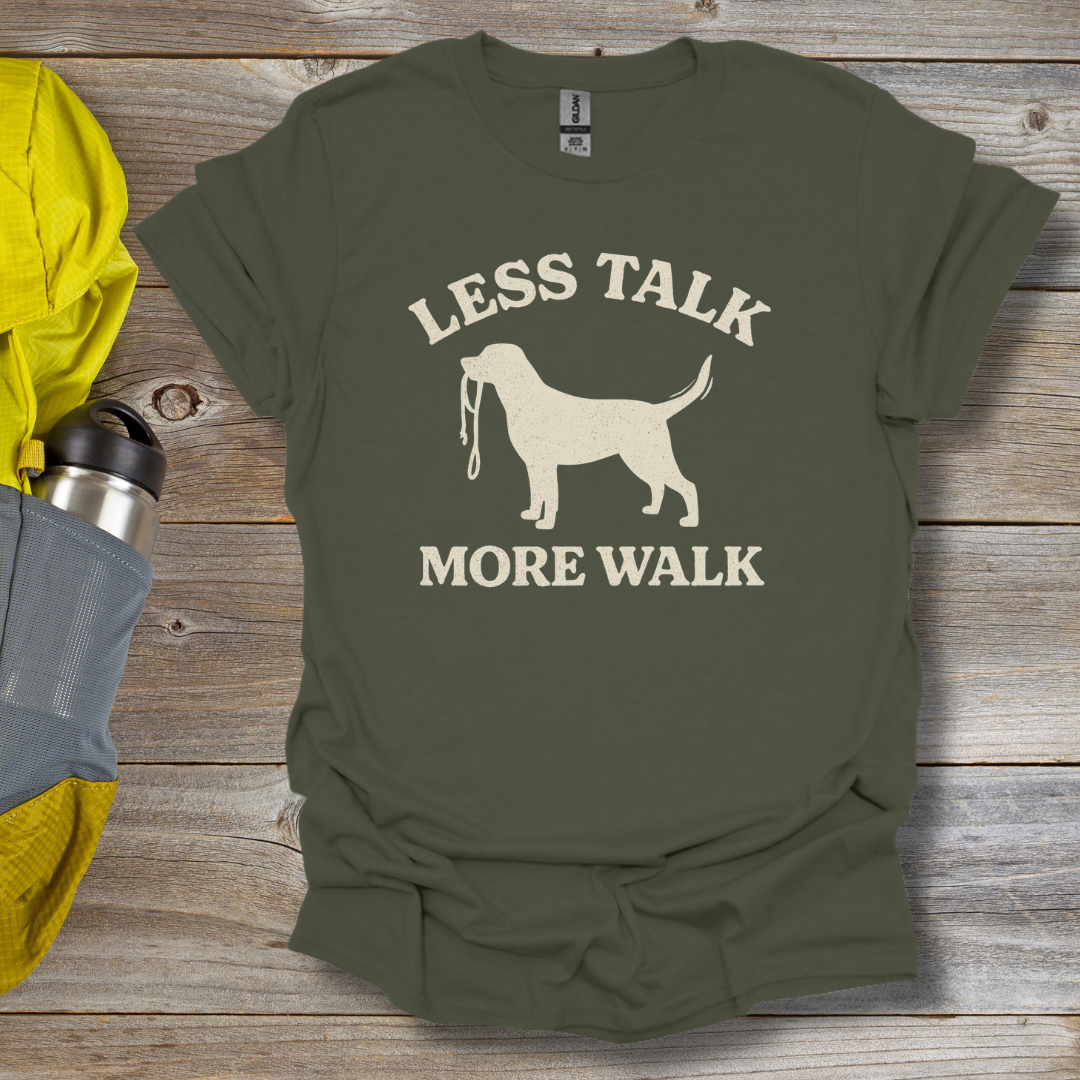 More Walk T-Shirt