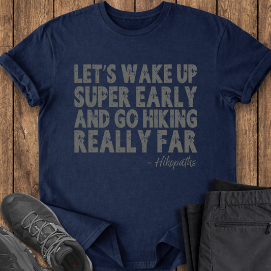 Go Hiking Really Far