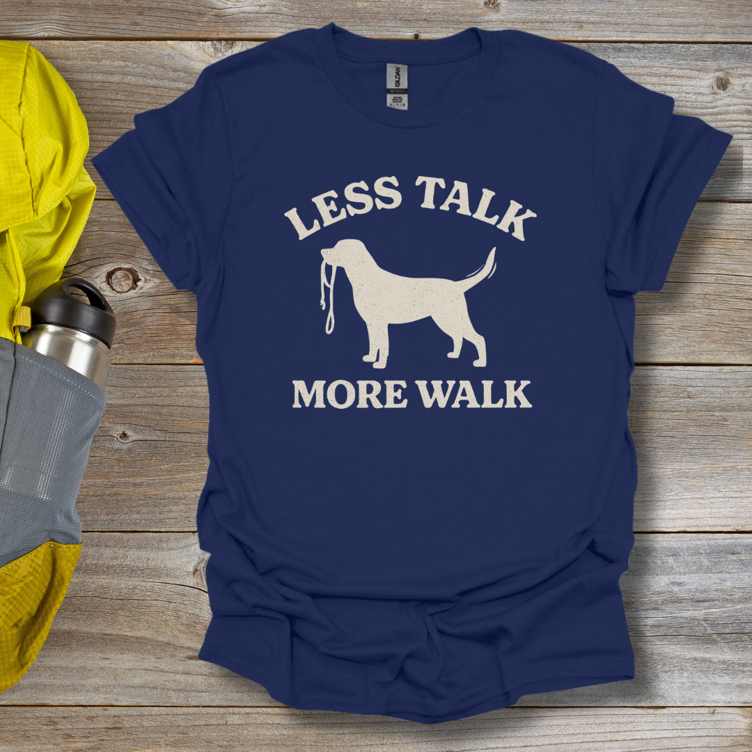 More Walk T-Shirt