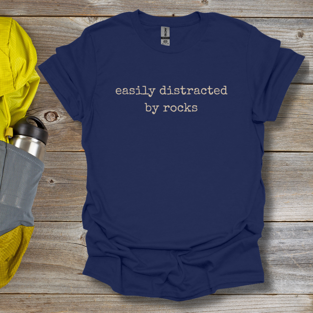 Distracted by Rocks T-Shirt