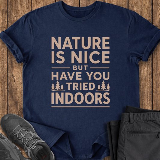 Have You Tried Indoors