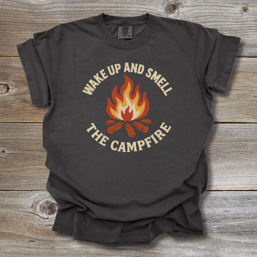 Wake Up and Smell the Campfire T-Shirt