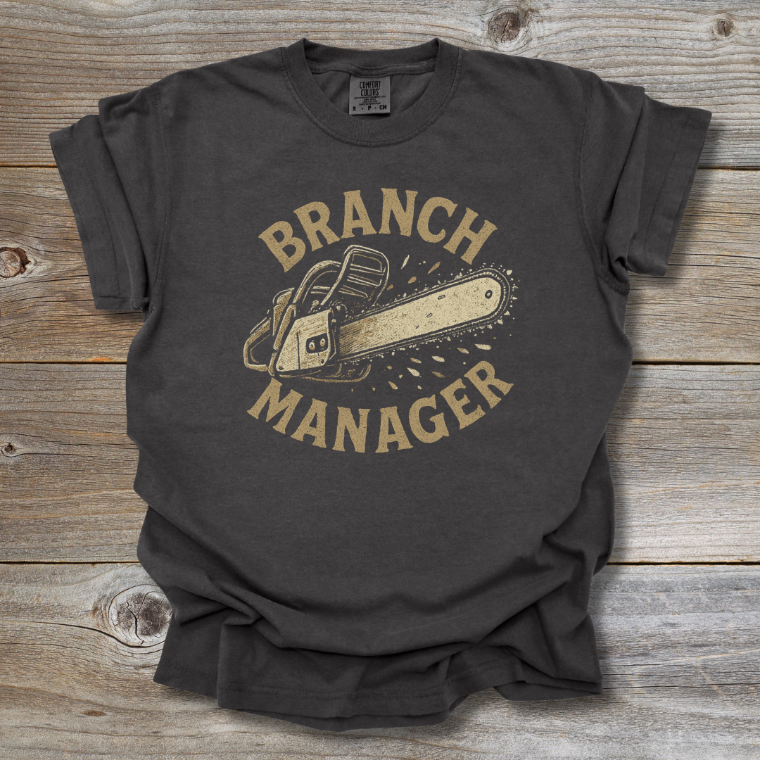 Branch Manager T-Shirt