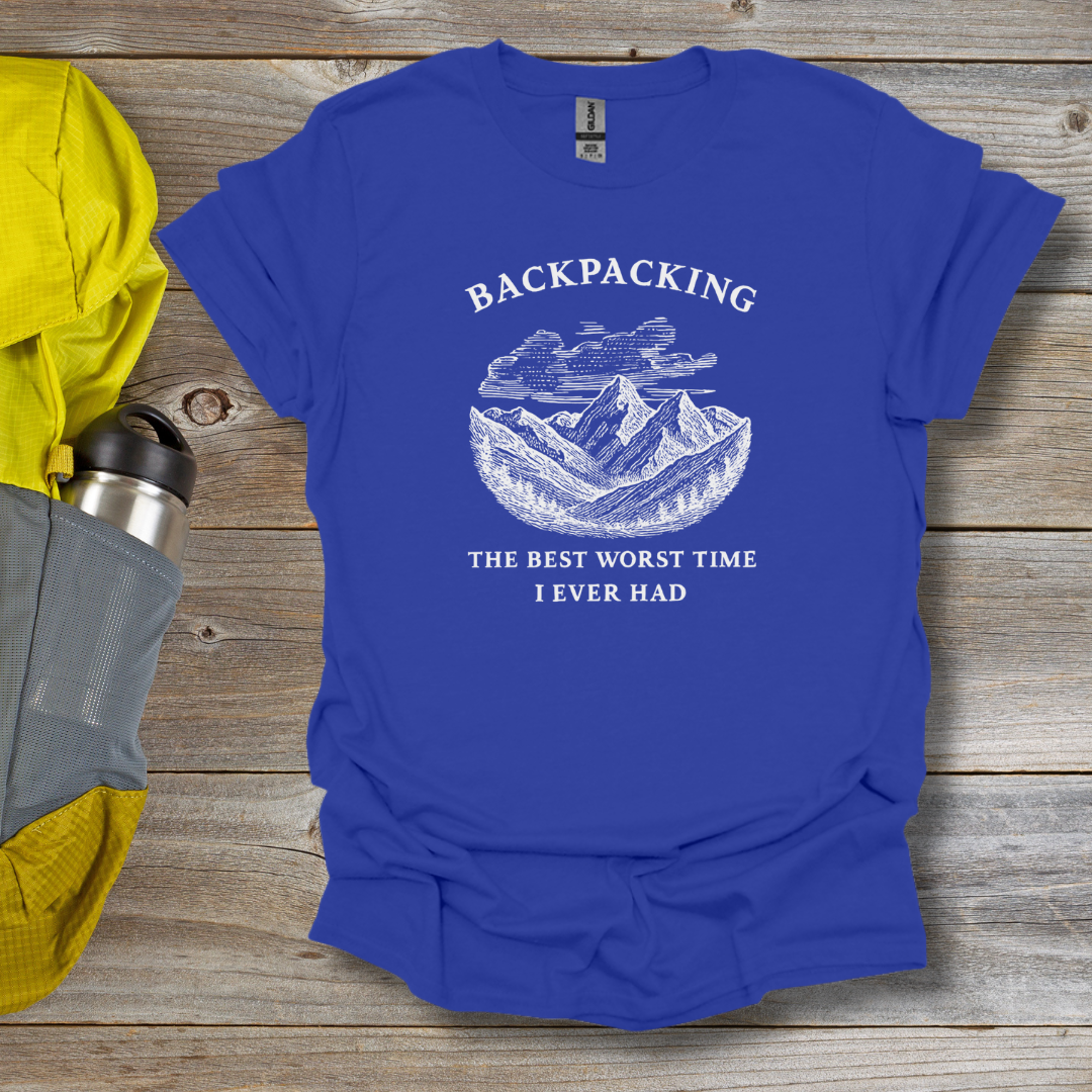 Backpacking Best Worst Time T-Shirt