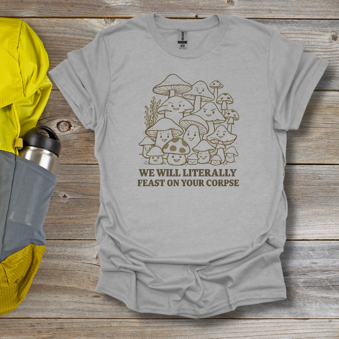 Feast on your Corpse T-Shirt