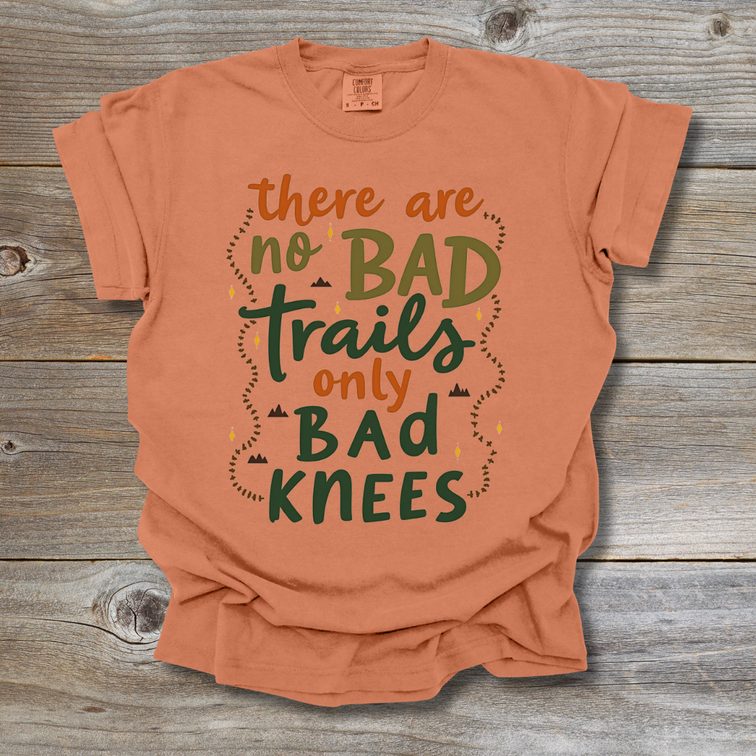 No Bad Trails T-Shirt