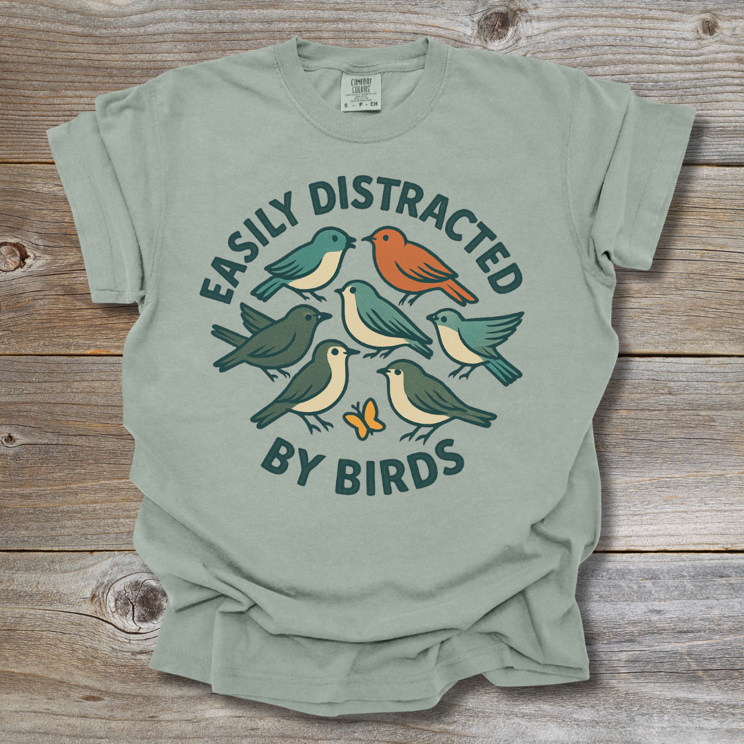 Distracted by Birds T-Shirt