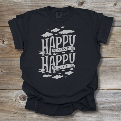 Happy Mind Happy Life T-Shirt