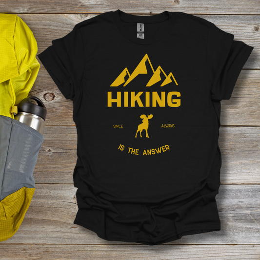 Hiking Is the Answer T-Shirt