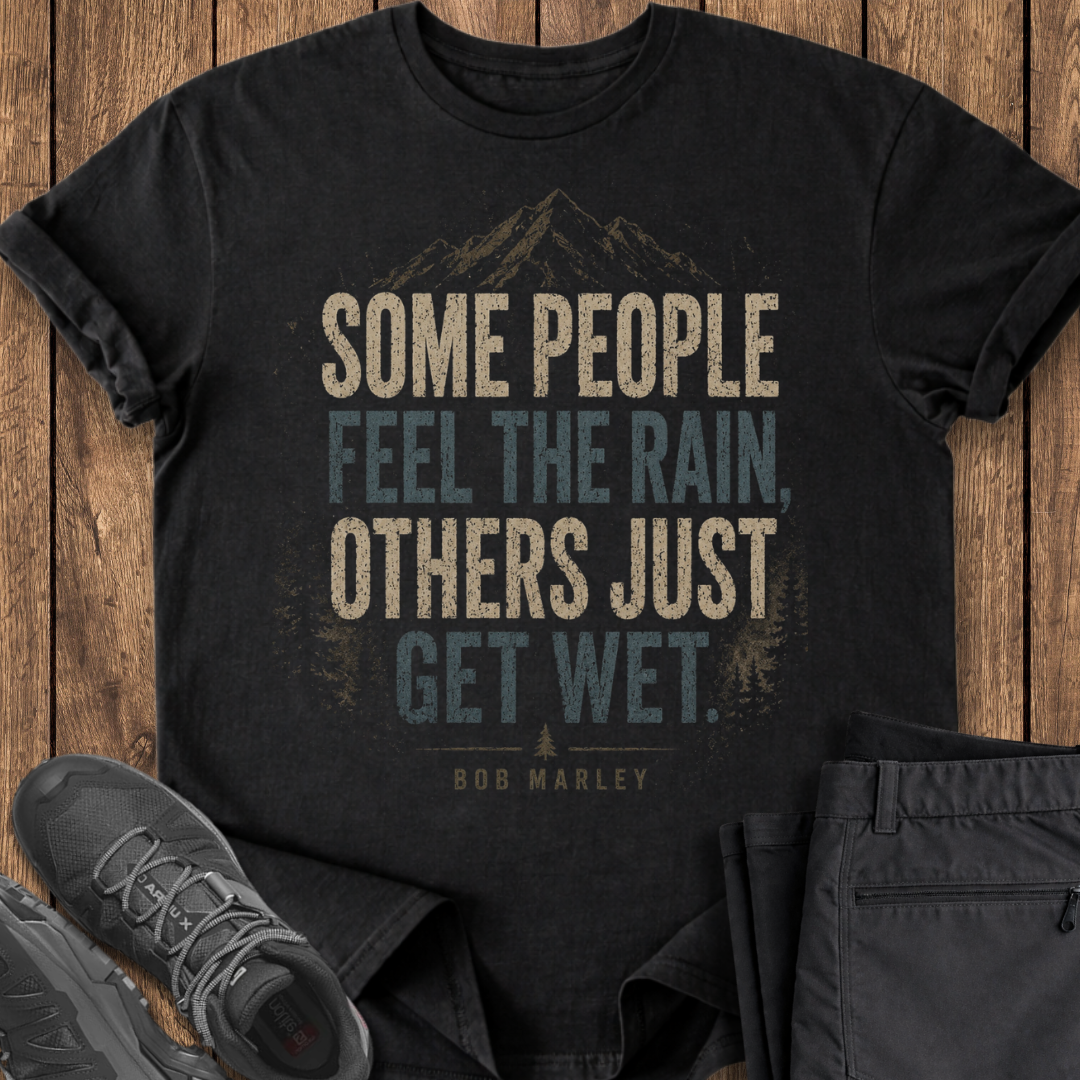 Some People Feel the Rain