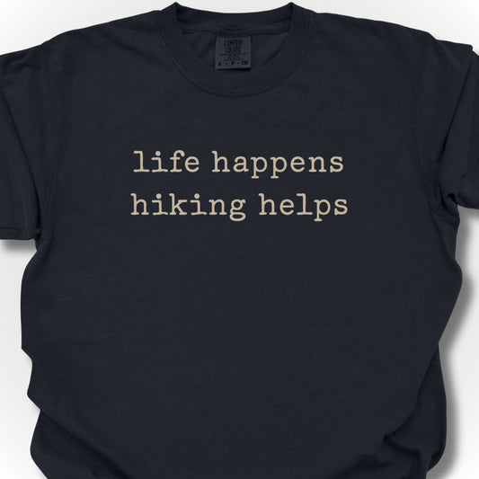 Life Happens T-Shirt