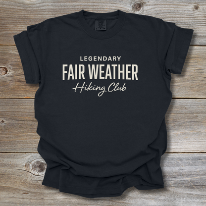 Fair Weather Hiking T-Shirt