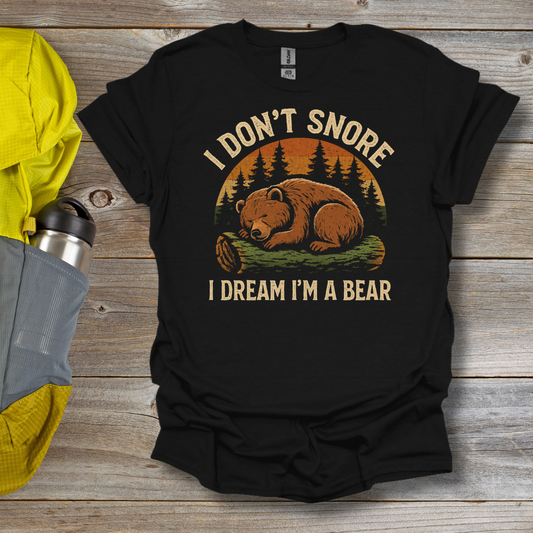 I Don't Snore T-Shirt