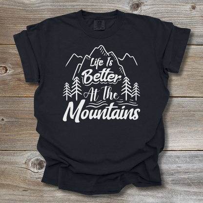 Better at the Mountains T-Shirt