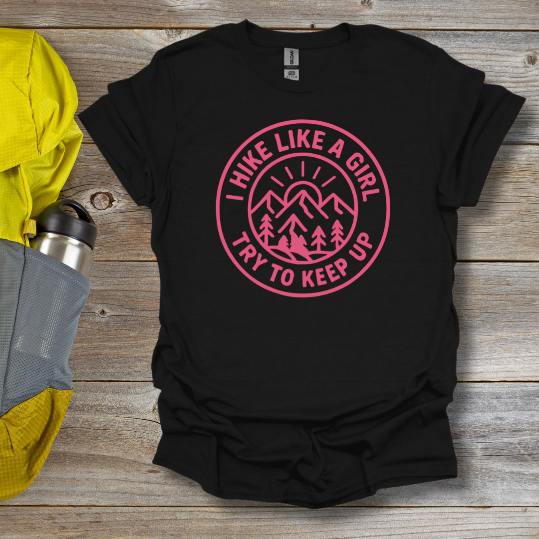 Hike Like a Girl T-Shirt