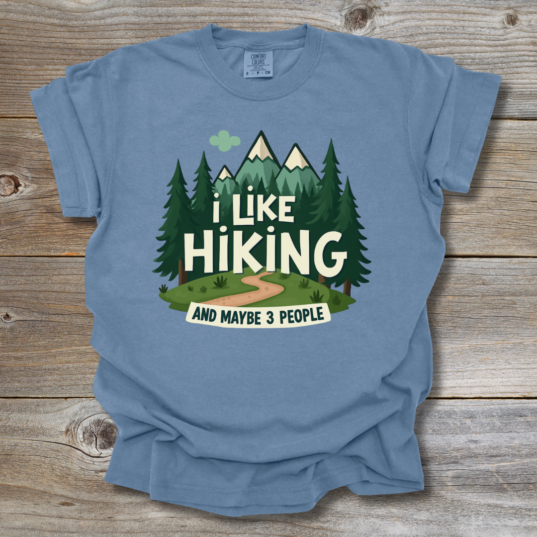 I Like Hiking T-Shirt