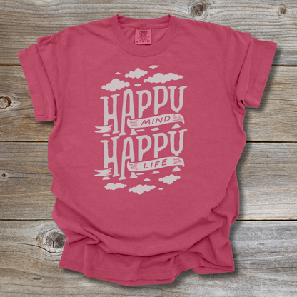 Happy Mind Happy Life T-Shirt