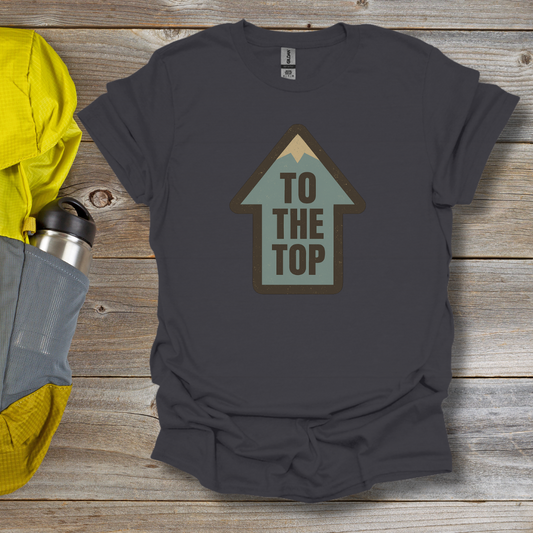 To The Top T-Shirt
