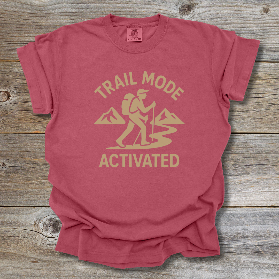 Trail Mode Activated T-Shirt