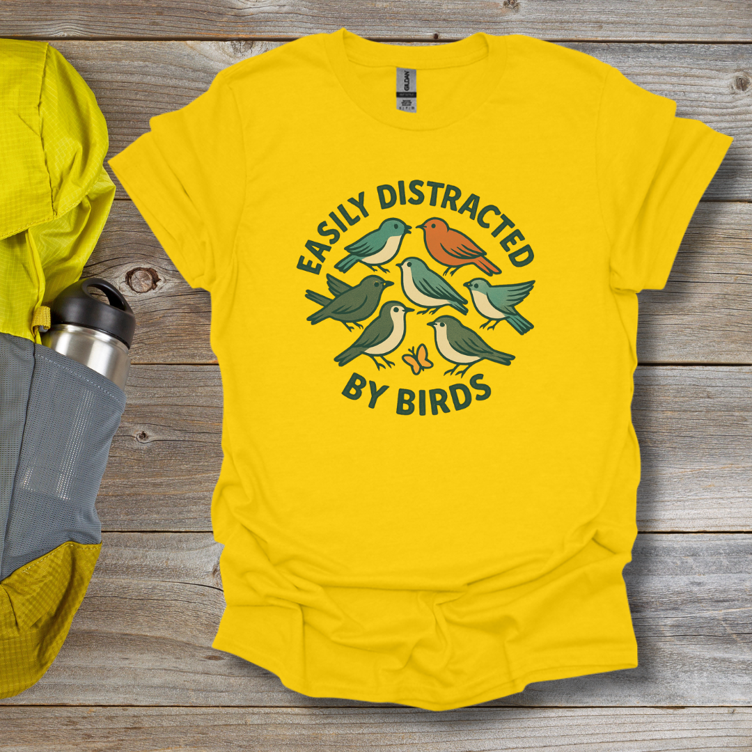 Distracted by Birds T-Shirt