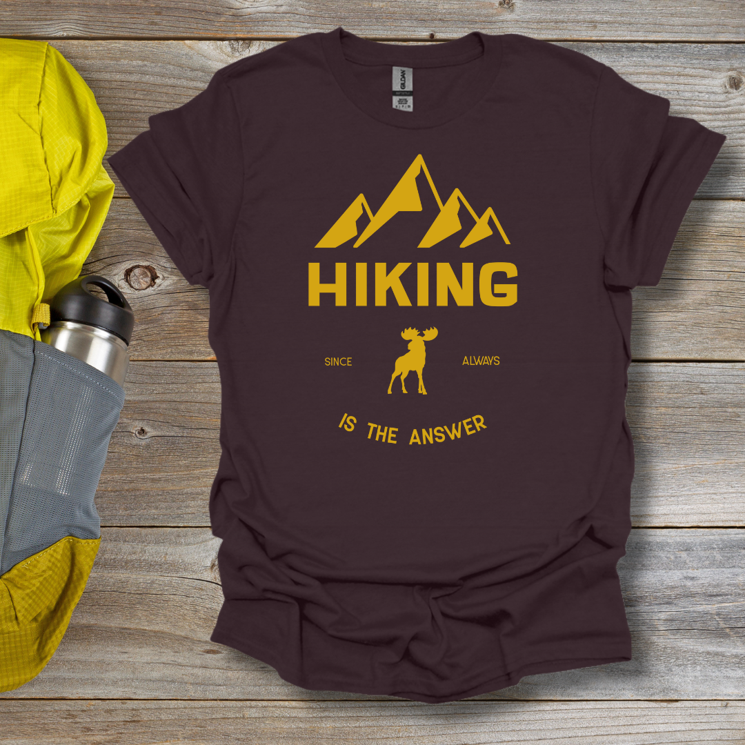Hiking Is the Answer T-Shirt