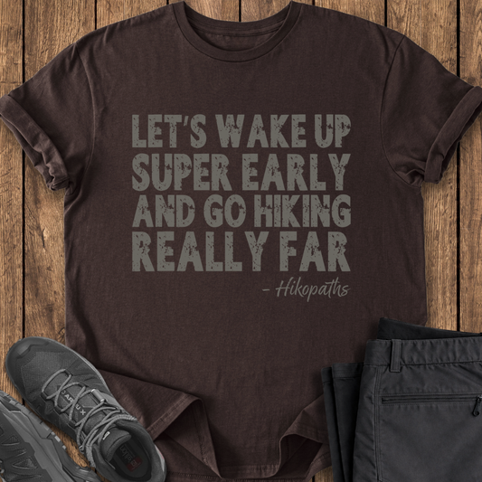 Go Hiking Really Far