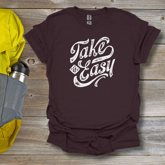 Take It Easy T-Shirt