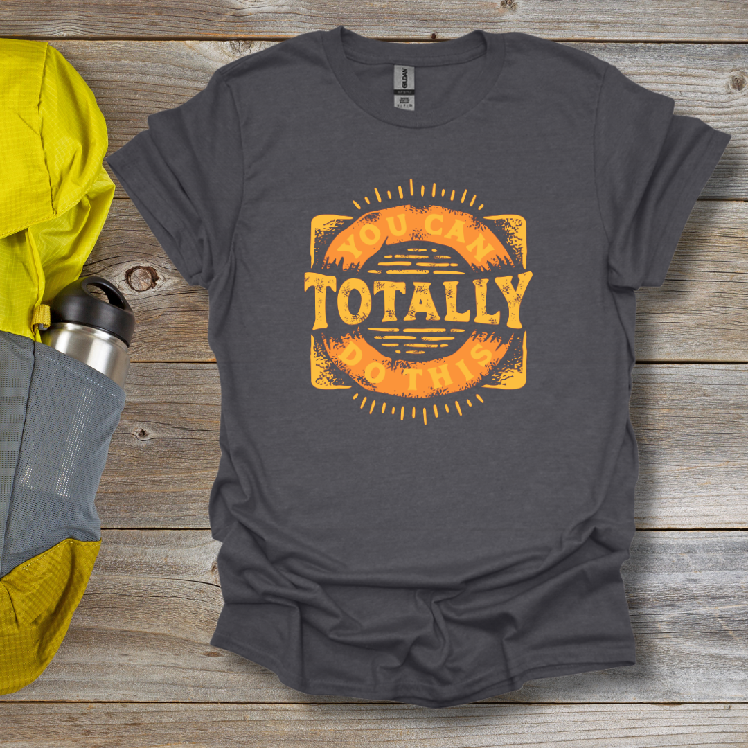 Totally T-Shirt