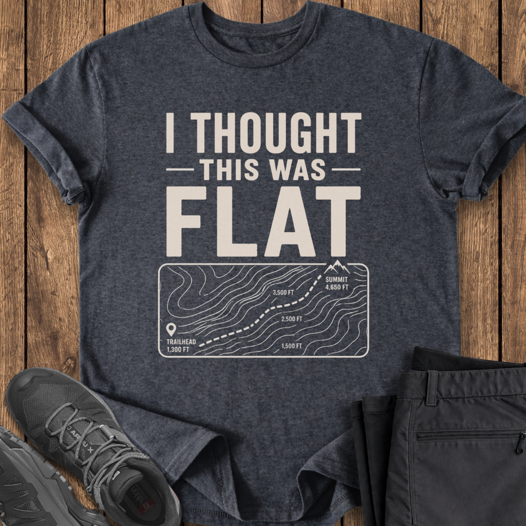 Thought This Was Flat