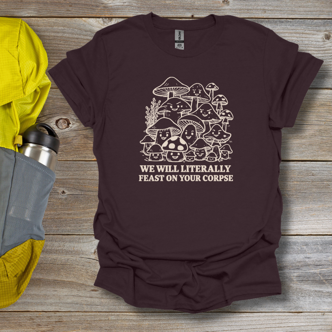 Feast on your Corpse T-Shirt