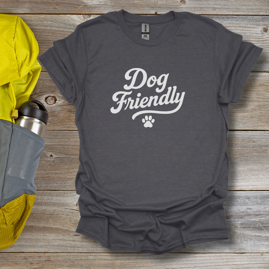 Dog Friendly T-Shirt