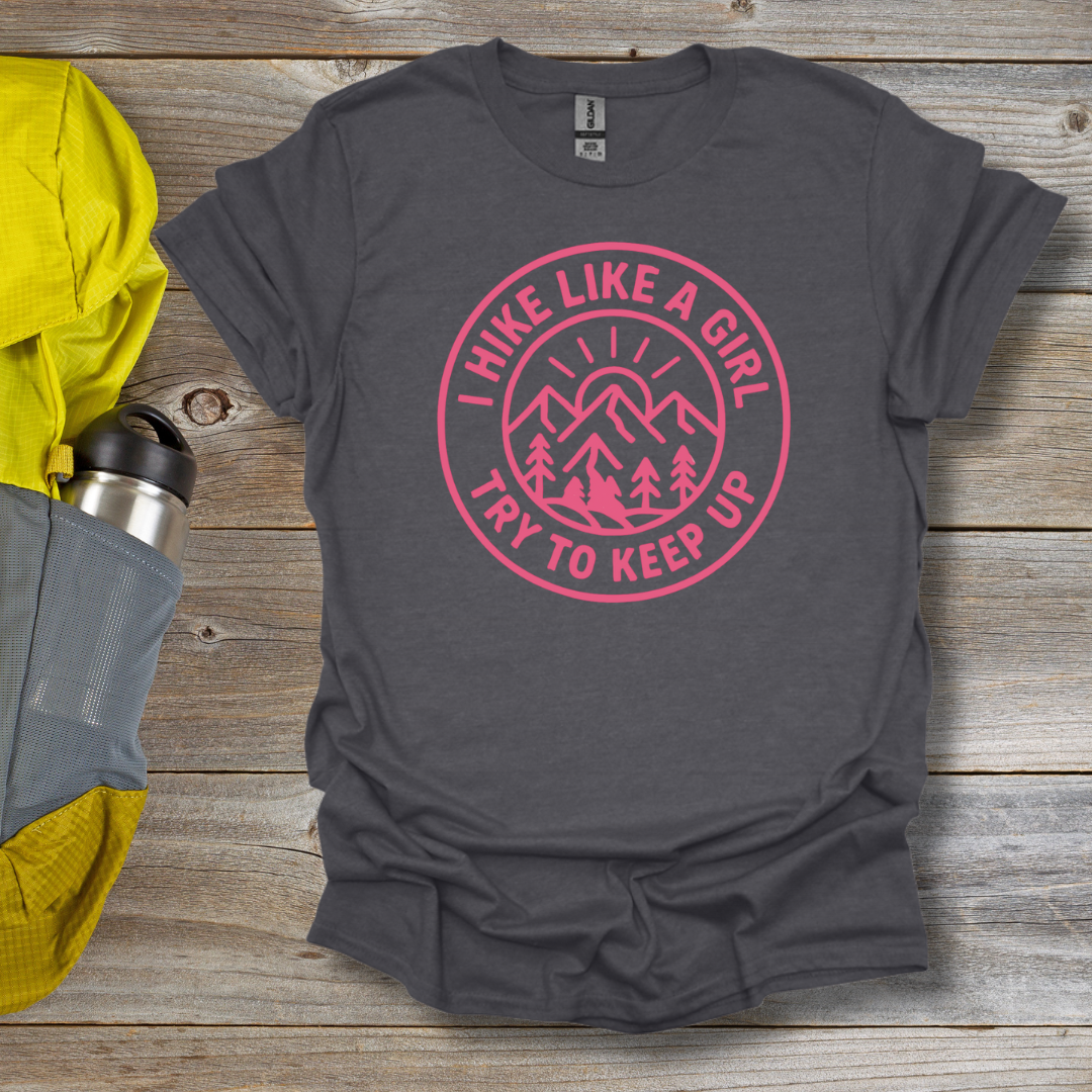 Hike Like a Girl T-Shirt