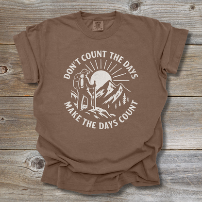 Make the Days Count T-Shirt