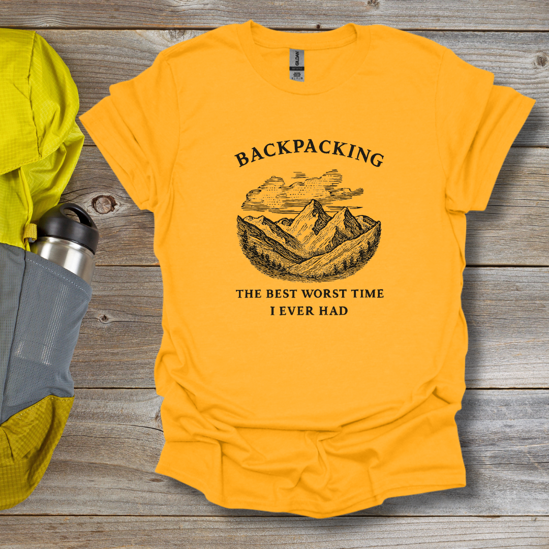 Backpacking Best Worst Time T-Shirt