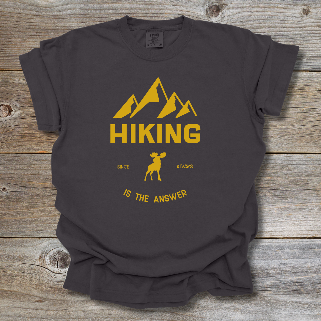 Hiking Is the Answer T-Shirt