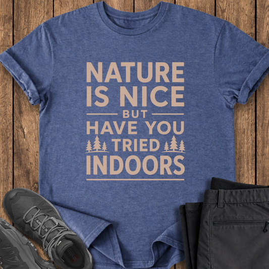 Have You Tried Indoors
