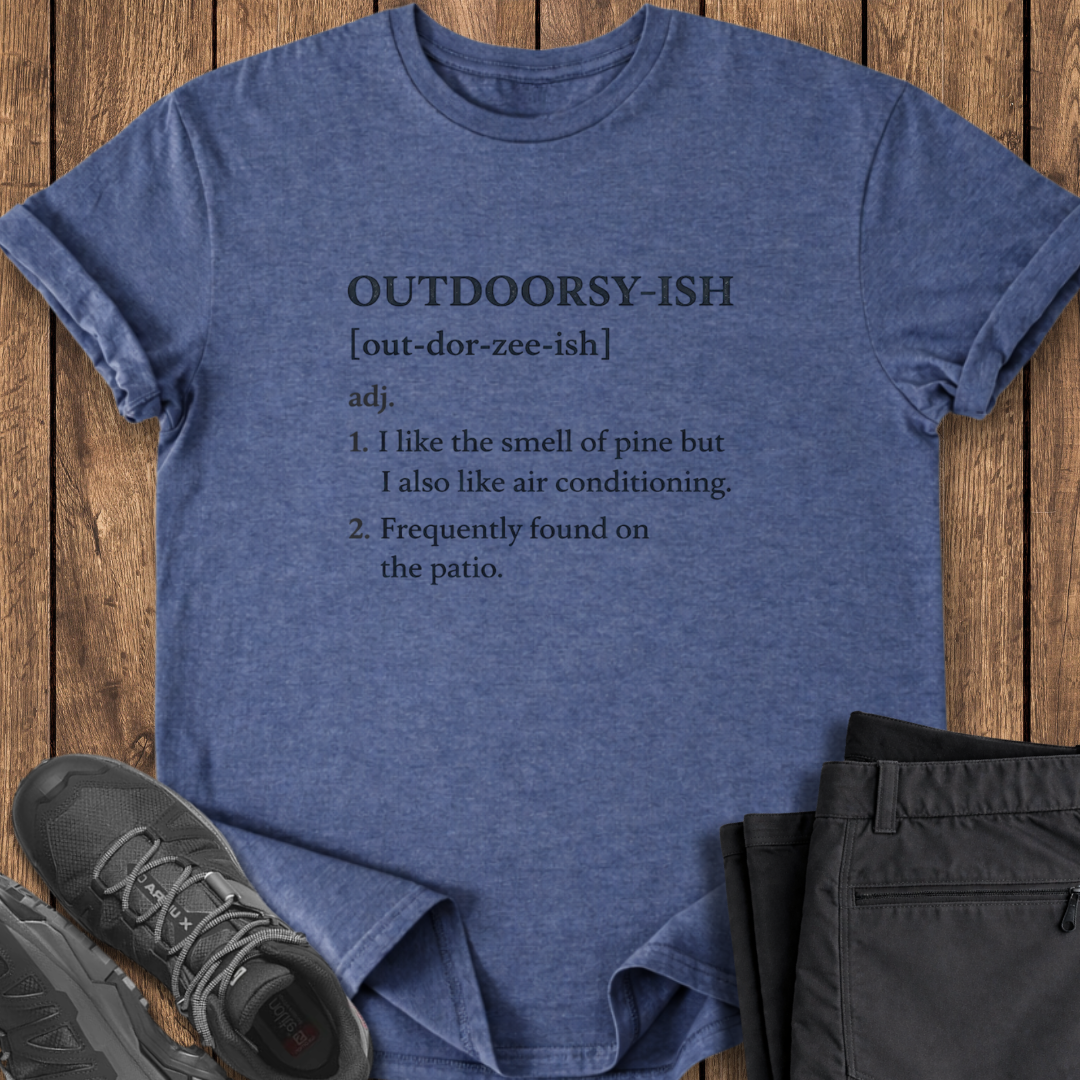 Outdoorsy-ish Definition