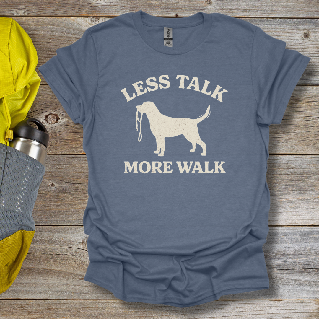 More Walk T-Shirt