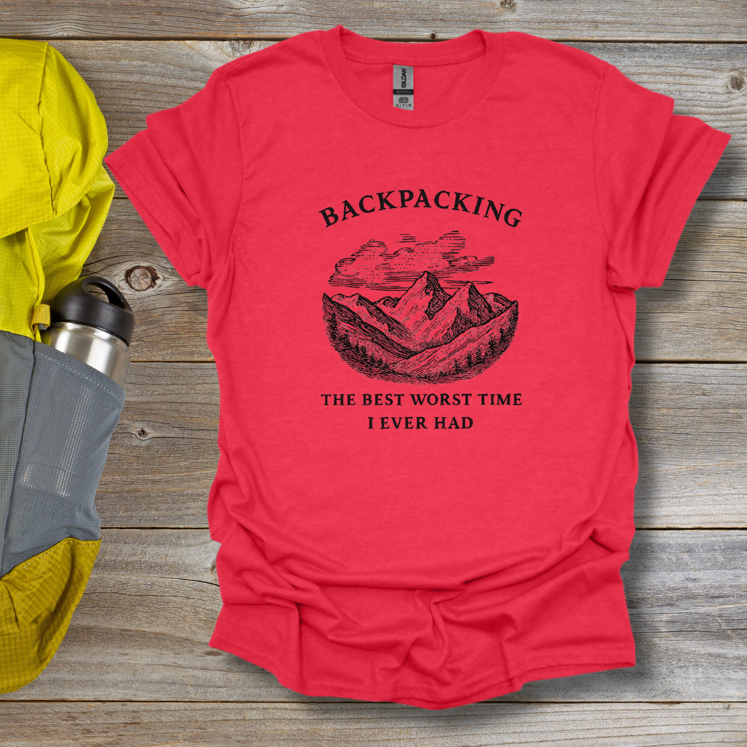 Backpacking Best Worst Time T-Shirt