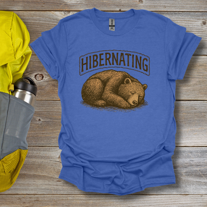 Hibernating T-Shirt