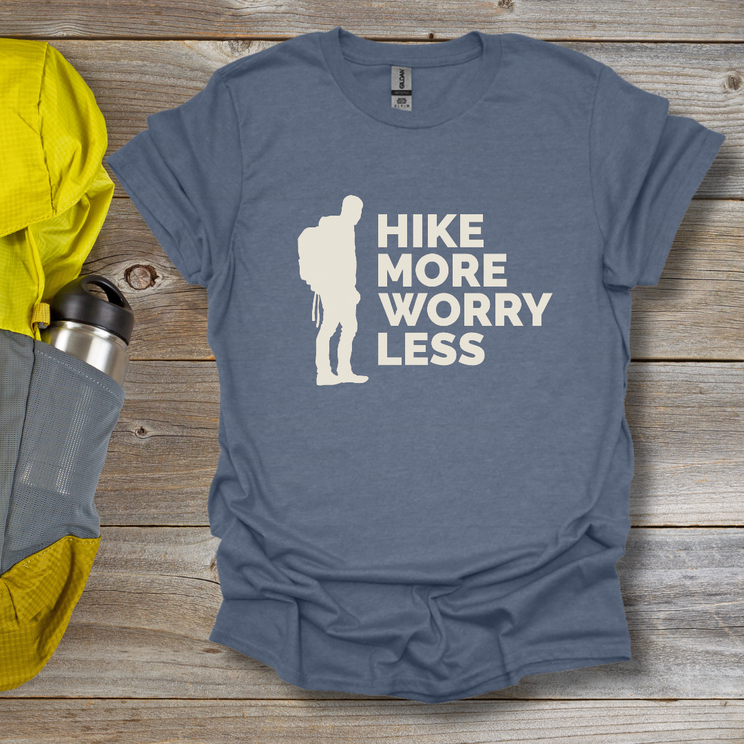 Hike More Worry Less T-Shirt