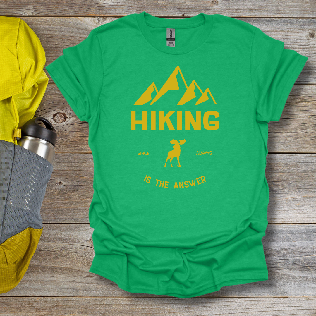 Hiking Is the Answer T-Shirt